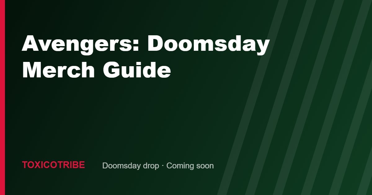 Avengers: Doomsday Merch Guide: What to Look for in Fan Shirts and Hoodies